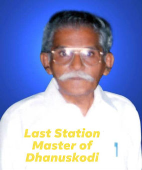 last station master of dhanuskodi